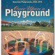 Image for article titled Read This: Revisiting the fun, highly dangerous playgrounds of the past